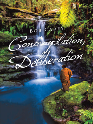cover image of Contemplation, Deliberation